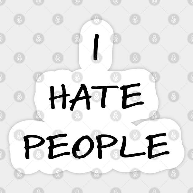 I hate people Sticker by helengarvey